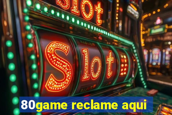 80game reclame aqui